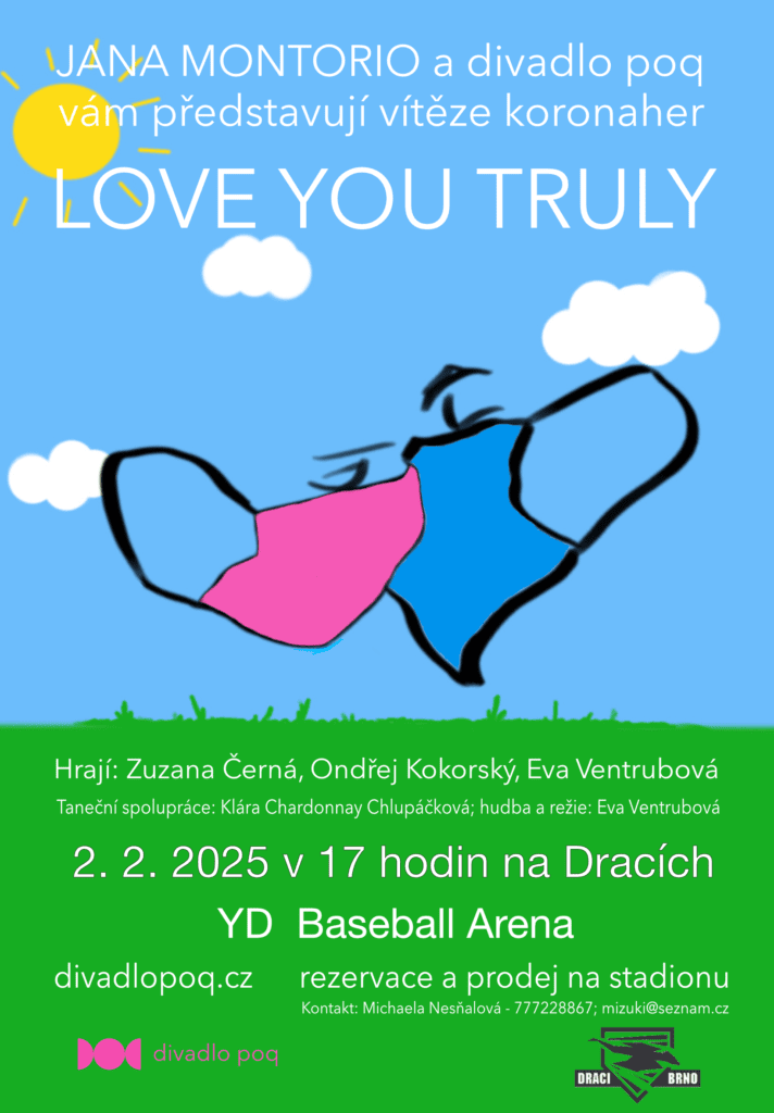 Plakát k představení Love You Truly na pozvání baseballového klubu Draci Brno.